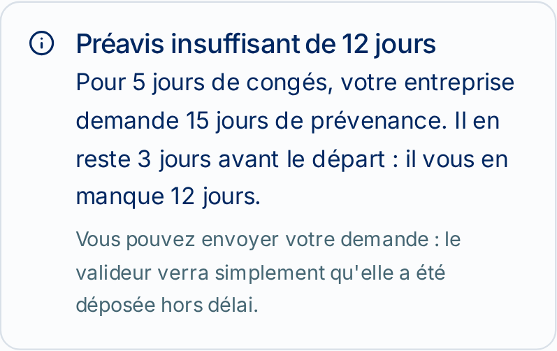 Sur téléphone, avertissement affiché au salarié dont la demande ne respecte pas le préavis prévu par l'entreprise.